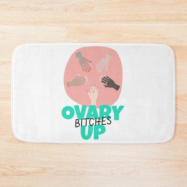 Item preview, Ovary Up Bitches designed and sold by LKDesigns24.