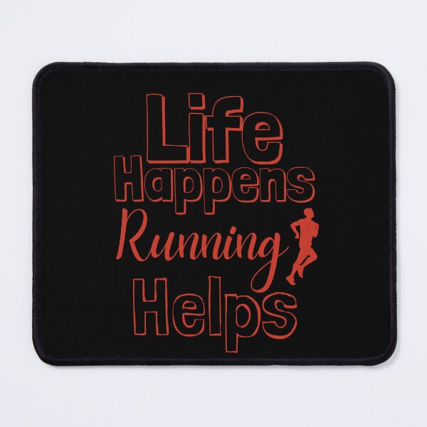 Item preview, Life Happens Running Helps - poinicana red designed and sold by BTCelebration.