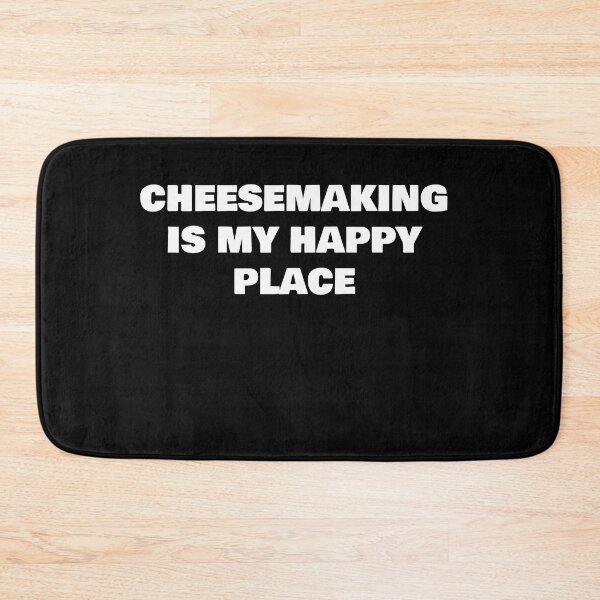 Item preview, CHEESEMAKING IS MY HAPPY PLACE designed and sold by joebrad.