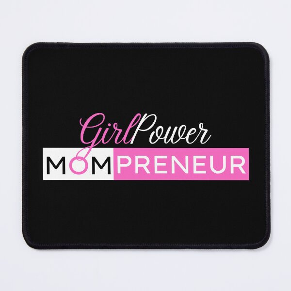 Item preview, Girl Power Mompreneur designed and sold by Mompreneur and Daughter.