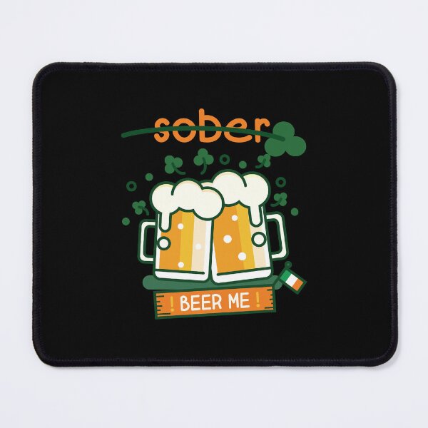 Item preview, Not Sober - Beer Me! (on Black) designed and sold by PawsitiveMum.