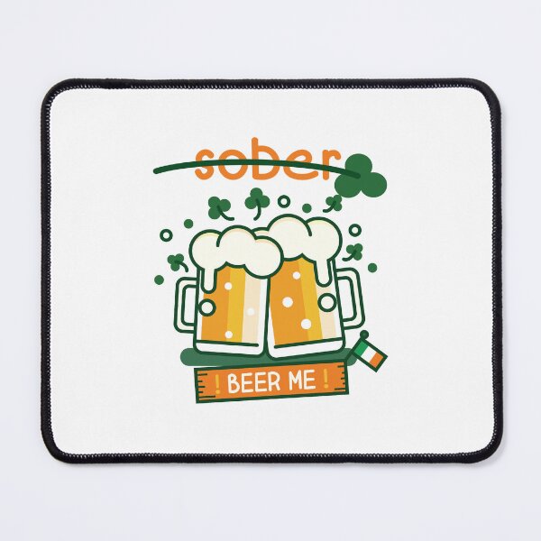 Item preview, Not Sober - Beer Me! designed and sold by PawsitiveMum.