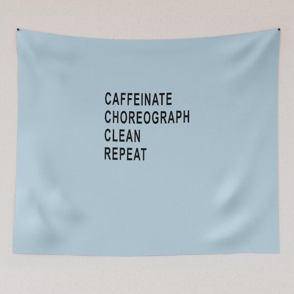 Item preview, Caffeinate. Choreograph. Clean. Repeat Black Text Sticker Classic shirt Sticker designed and sold by PWellenberg.