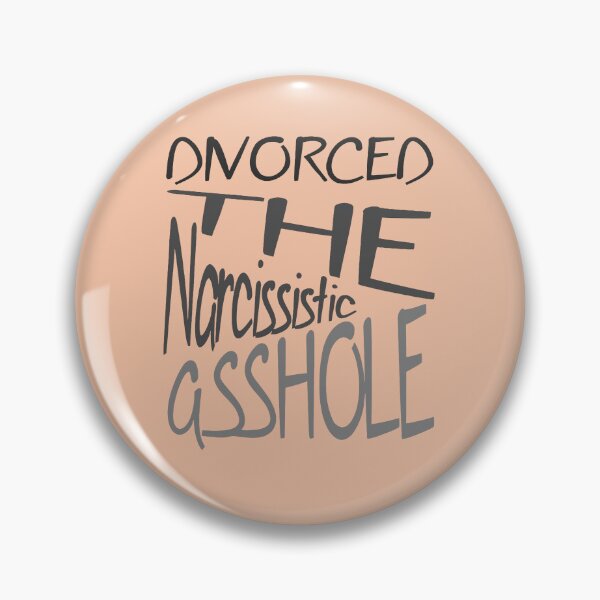 Item preview, Divorced The Narcissistic Asshole Grey Text designed and sold by taiche.