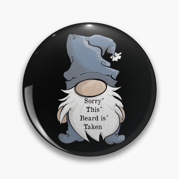 Item preview, Copy of Gnome cartoon, Sorry this beard is taken, my boyfriend designed and sold by DebbieJoyArt.