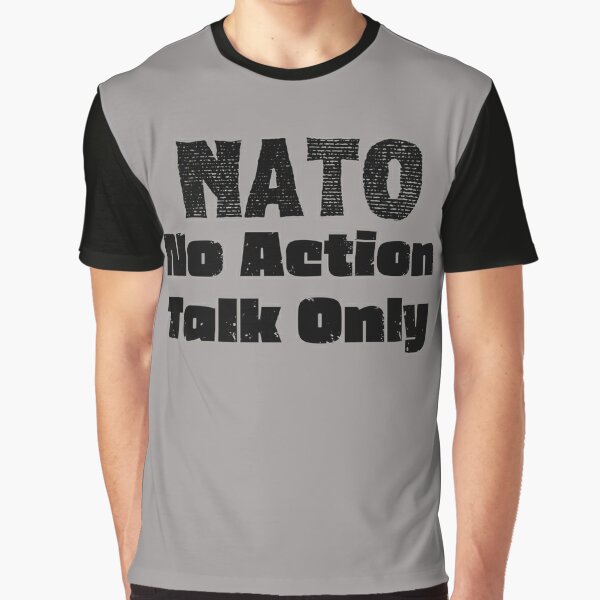 funny NATO no action Talk Only Typography  Poster for Sale by