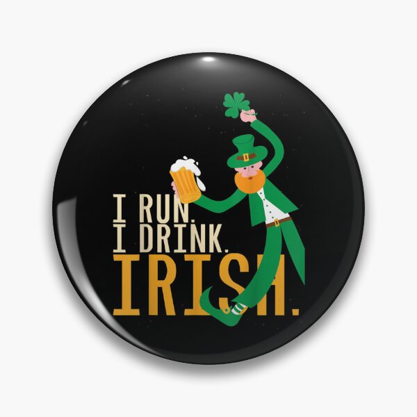 Item preview, I Run Drink Irish Beer St Patricks Day Happystpatricksday  designed and sold by 77tara.