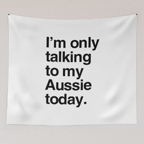 Item preview, I'm Only Talking To My Australian Shepherd designed and sold by More Cute Dogs.