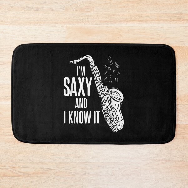 Item preview, I'm Saxy And I Know It Funny Jazz Saxophone Player  designed and sold by 77tara.