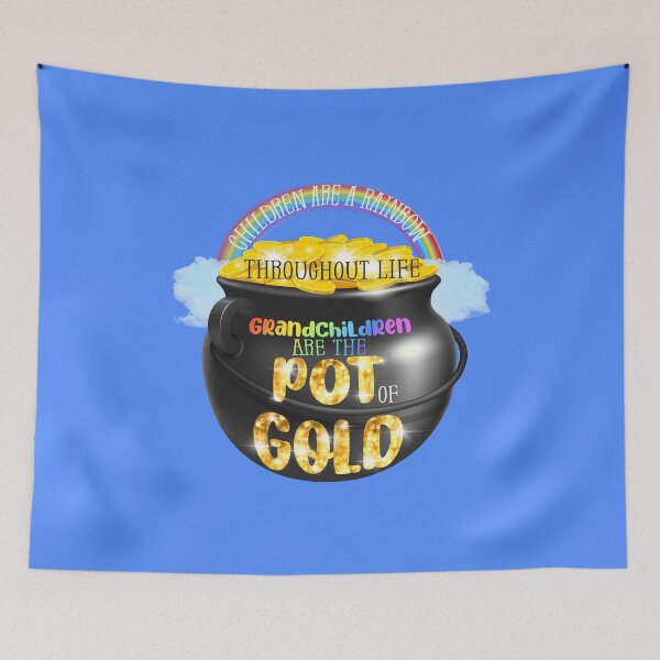 Item preview, Grandchildren are the Pot of Gold!  (on Blue) designed and sold by PawsitiveMum.