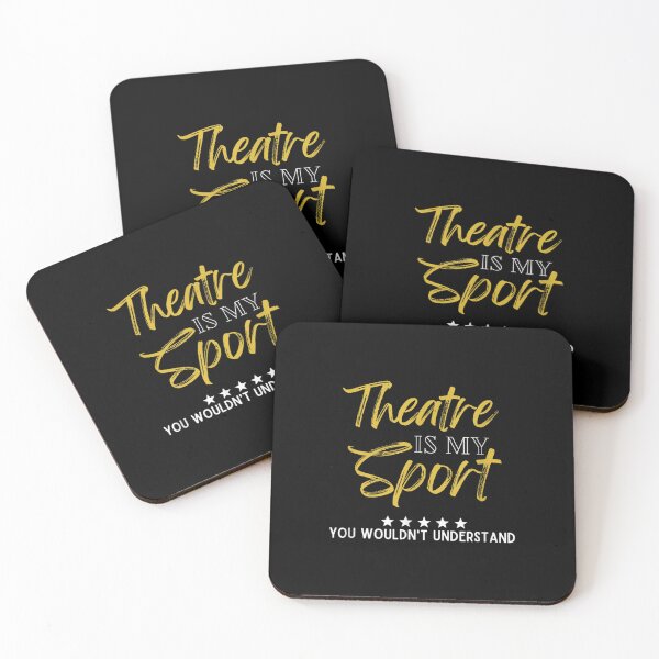 Item preview, Theatre Is My Sport You Wouldnt Understand  designed and sold by 77tara.