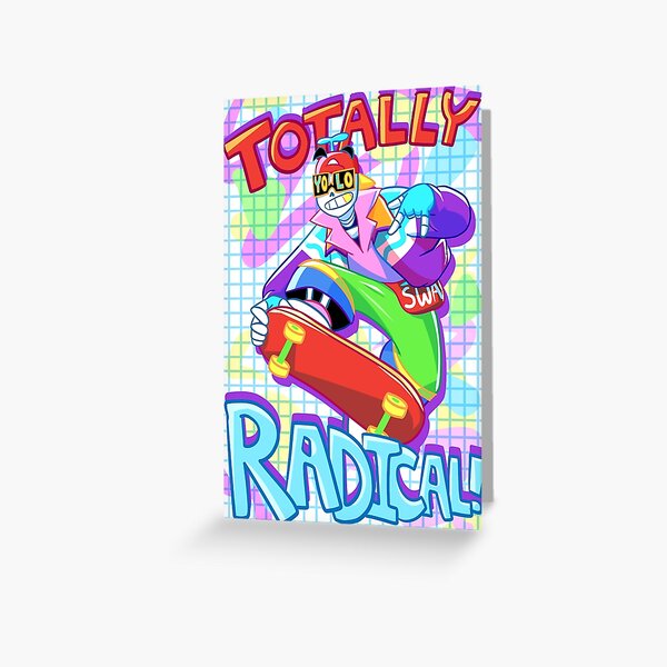 Totally Radical Greeting Card
