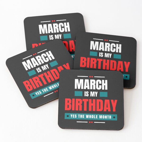 Item preview, March Is My Birthday Yes The Whole Month Funny Birthday designed and sold by Nepaz-Designs.