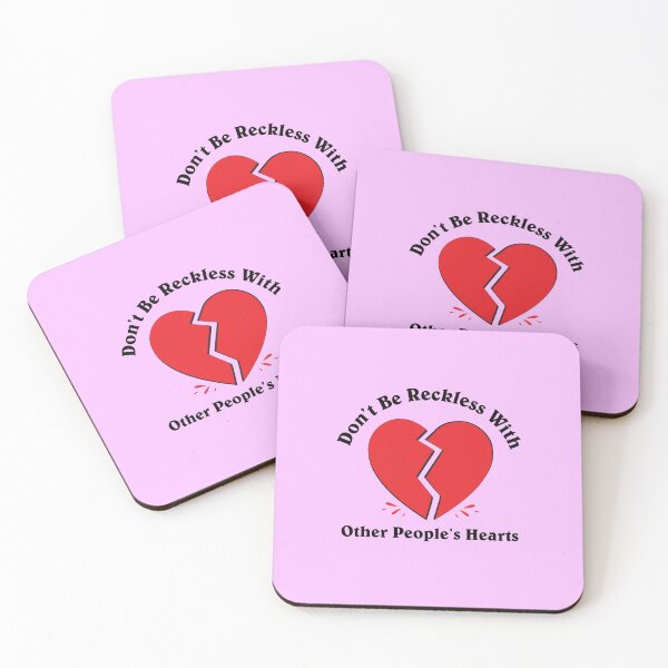 Item preview, Don't Be Reckless With Other People's Hearts designed and sold by BFI.