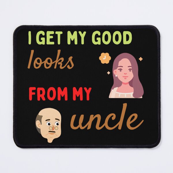 Item preview, "I Get My Good Looks From My Uncle" Funny Classic T-Shirt designed and sold by WilkDesign.