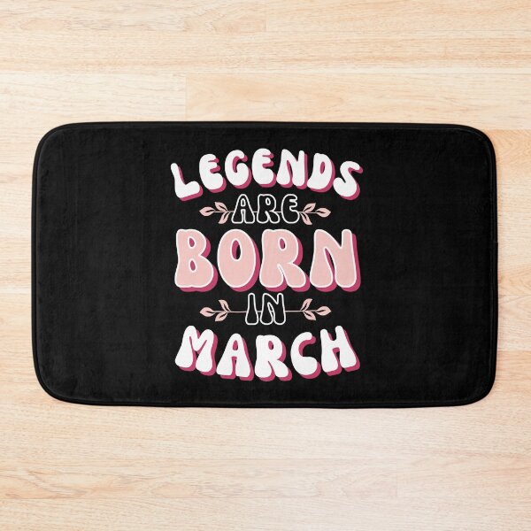 Item preview, Legends are born in March - innuendo and gossamer pink designed and sold by BTCelebration.