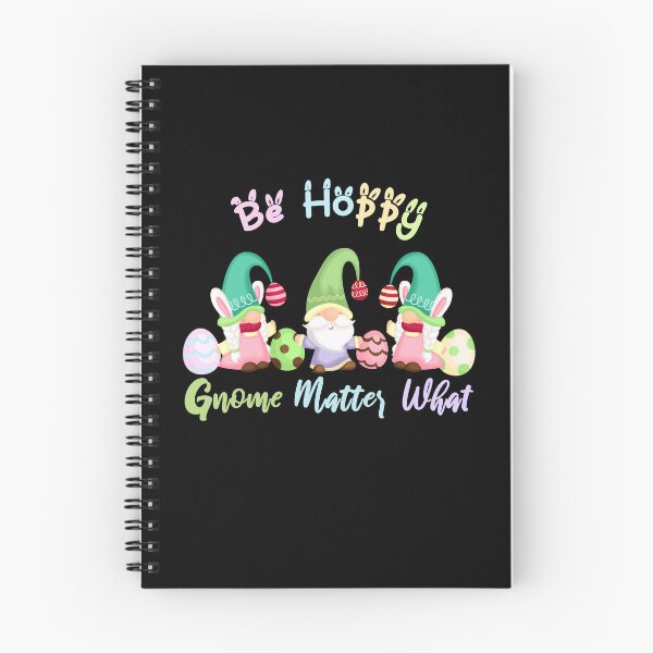 Item preview, be hoppy gnome matter what funny pun easter egg gnomes  designed and sold by joy4shirt.