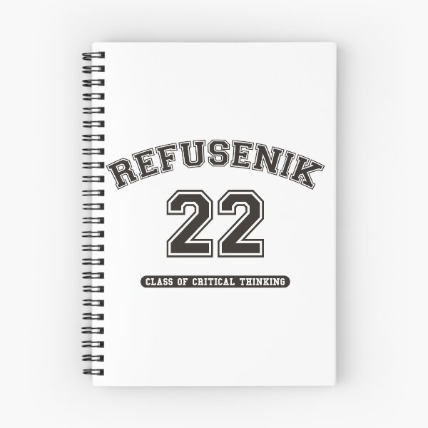 Item preview, REFUSENIK | CLASS OF CRITICAL THINKING 2022 designed and sold by axelle1410.