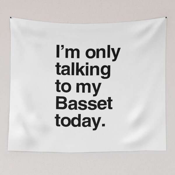 Item preview, I'm Only Talking To My Basset Hound designed and sold by More Cute Dogs.