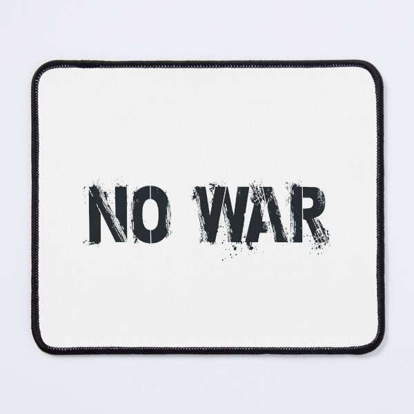 Item preview, No war designed and sold by Sky-99.