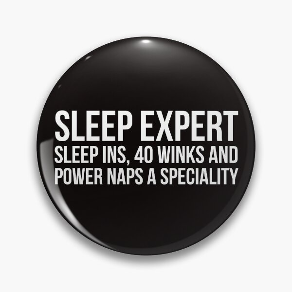 Item preview, Sleep Expert designed and sold by Slogans4u.