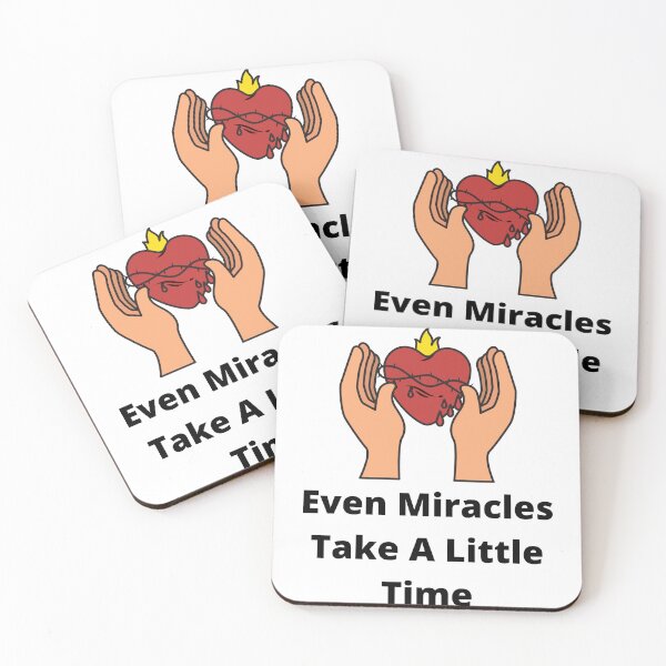 Item preview, Even Miracles Take A Little Time designed and sold by mankelll.