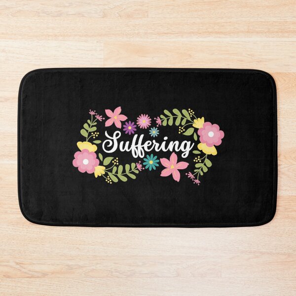 Item preview, Suffering - Floral Spoonie Design designed and sold by SunnyAlloy.