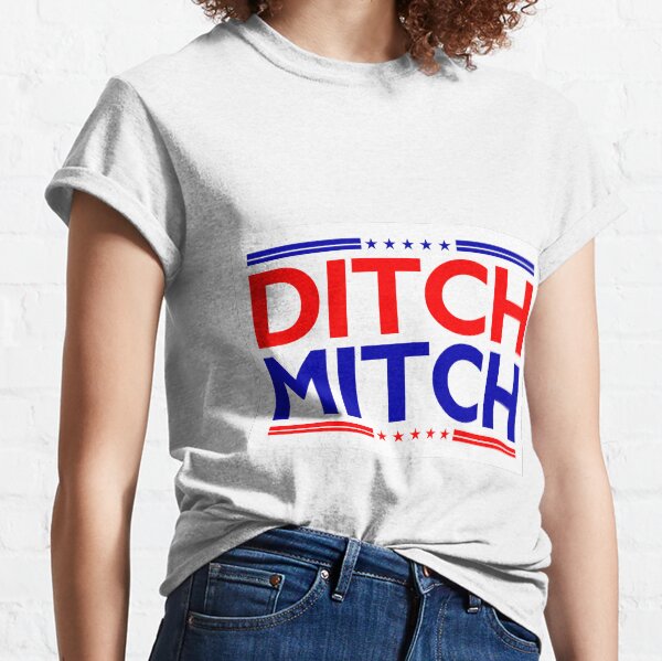 Ditch Mitch Classic T-Shirt