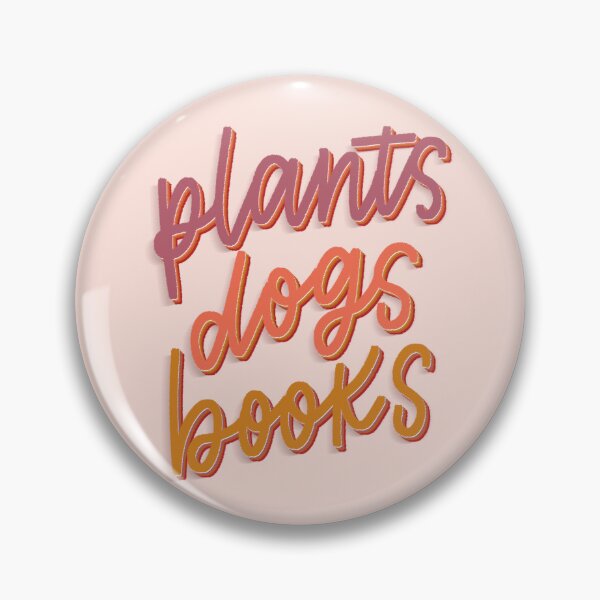 Item preview, Plants Dogs Books - Quote designed and sold by TheBubblyType.