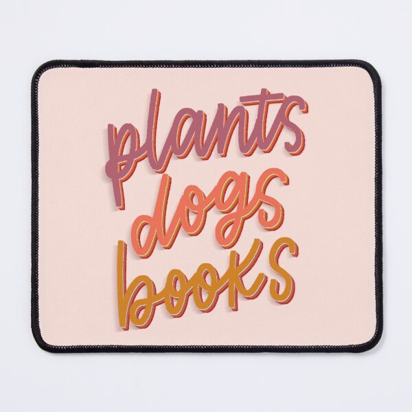Item preview, Plants Dogs Books - Quote designed and sold by TheBubblyType.