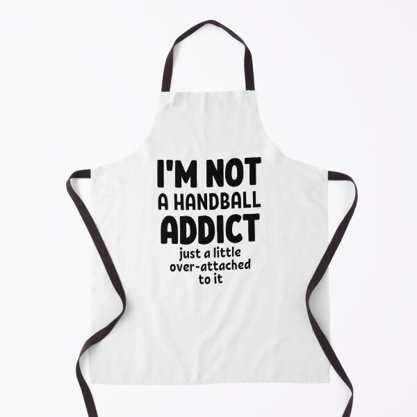 Item preview, I'm not a handball addict. Just a little over-attached to it. designed and sold by TheGreenGoat.