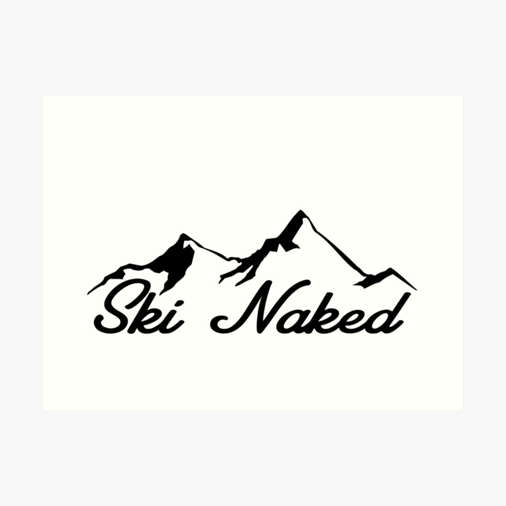 Ski Naked Skiing Hiking Mountain Climbing Skier 