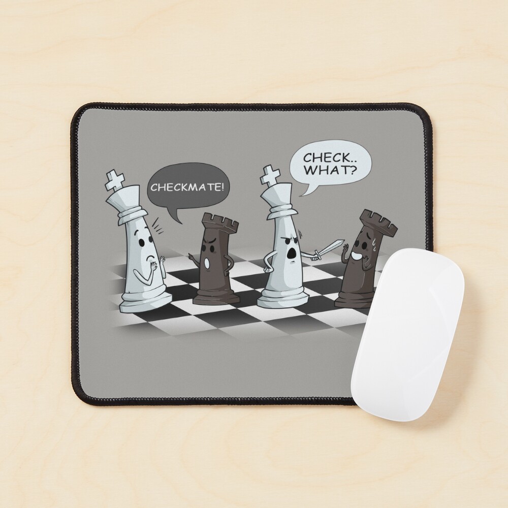 Chess Checkmate Funny Chess Player Mouse Pad