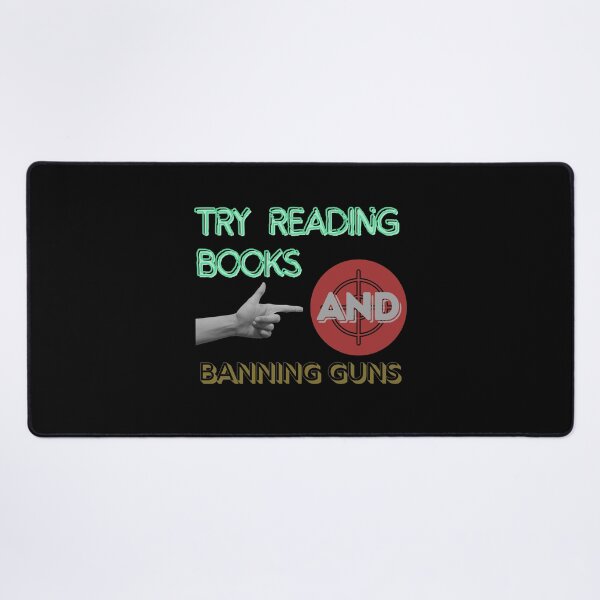 Item preview, "Try Reading Books And Banning Guns" Essential T-Shirt designed and sold by WilkDesign.