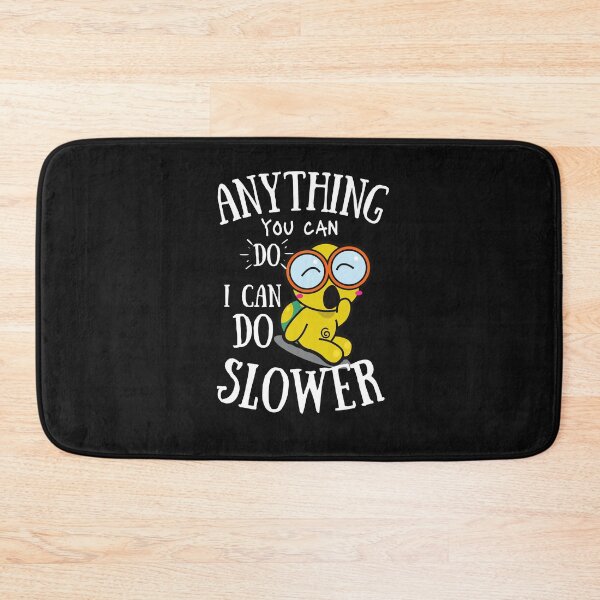 Item preview, Anything you can do, I can do slower sloth Funny Tortoise designed and sold by PrixSympa.
