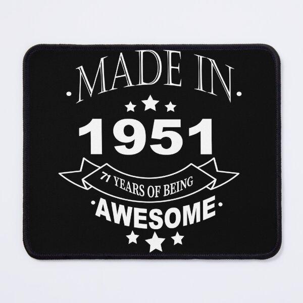 Item preview, made in 1951 71 years of being awesome | gift birthdays mom lovers dad lovers classic designed and sold by SimoSaladain.