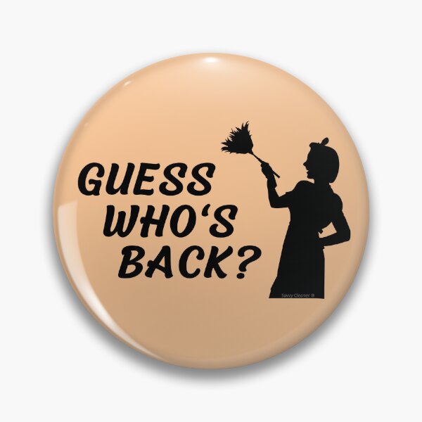 Item preview, Guess Who's Back Crazy Cleaning Lady Dusting Housekeeping designed and sold by SavvyCleaner.