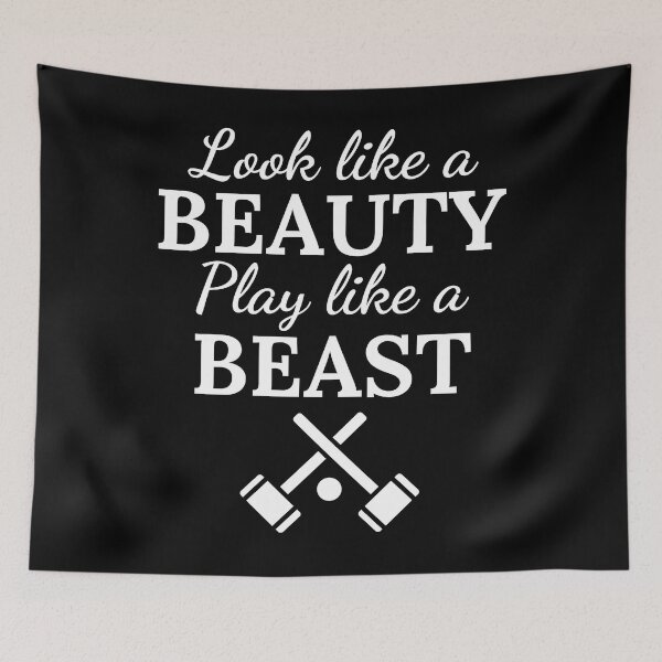 Item preview, Croquet: Look like a beauty play like a beast designed and sold by TheGreenGoat.