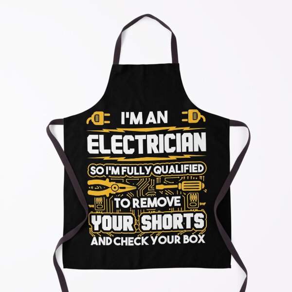 Item preview, Im An Electrician So Im Fully Qualified To Remove Your Shorts And Check Your Box Funny Electrician designed and sold by SageTobias.
