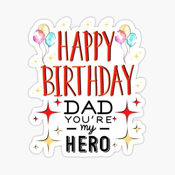 Stickers Sur Le Theme Joyeux Anniversaire Papa Redbubble