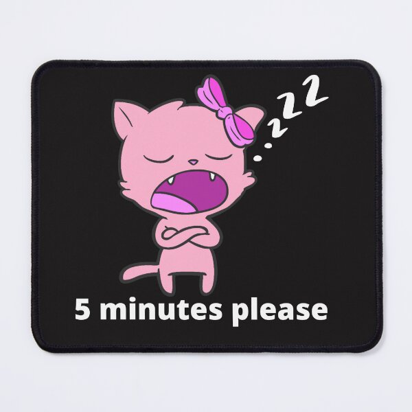 Item preview, Sleepy cat. Wait 5 minutes please. Sleeping cat. Lazy Cat needs 5 minutes to wake up. designed and sold by EMIPRINCESS.