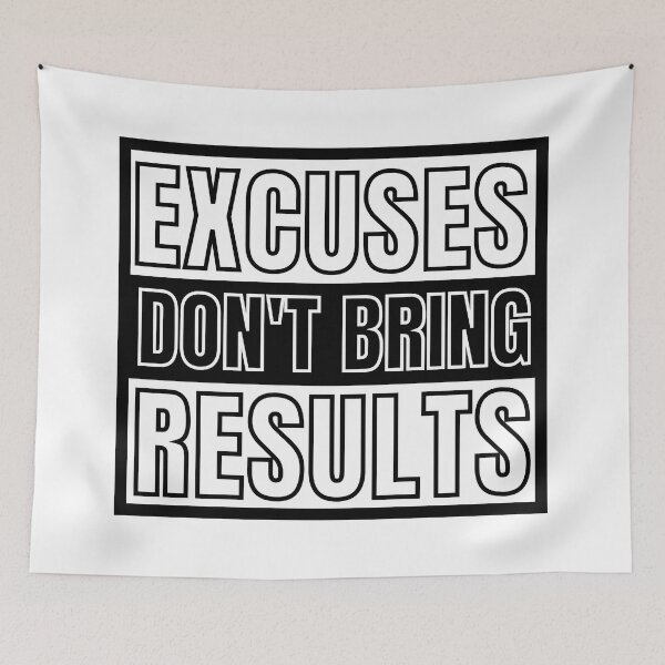 Item preview, Excuses Don't Bring Results 4 designed and sold by KingsManKind.