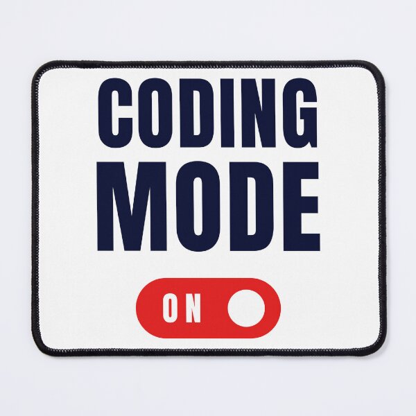 Item preview, Coding Mode On Funny Simple Design For Coder Programmers designed and sold by Nepaz-Designs.