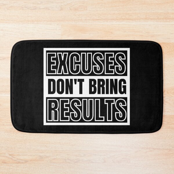 Item preview, Excuses Don't Bring Results 5 designed and sold by KingsManKind.