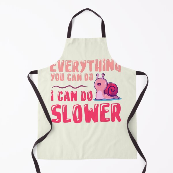 Item preview, Everthing you can do i can do slower - Slow snail designed and sold by ErmessThiings.