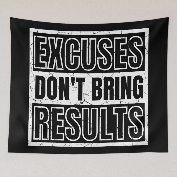 Item preview, Excuses Don't Bring Results 3 distressed designed and sold by KingsManKind.