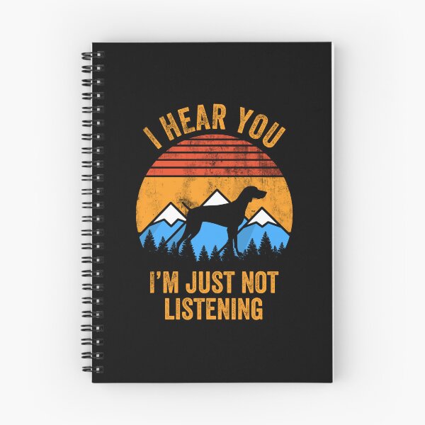Item preview, Hear You Just Not Listening German Shorthaired Pointer  designed and sold by Guarddogdrive.