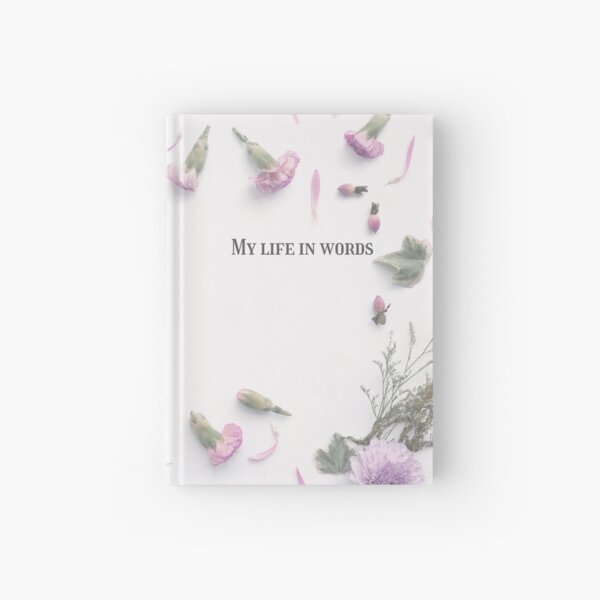 My life in words Hardcover Journal