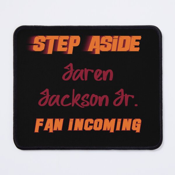 Item preview, Jaren Jackson Jr. - Step Aside, incoming fan designed and sold by 2Girls1Shirt.