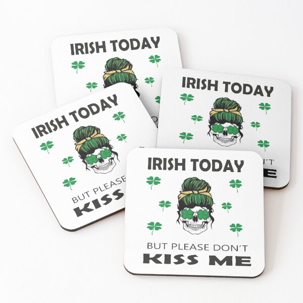 Item preview, irish today but please dont kiss me  designed and sold by truewear1.
